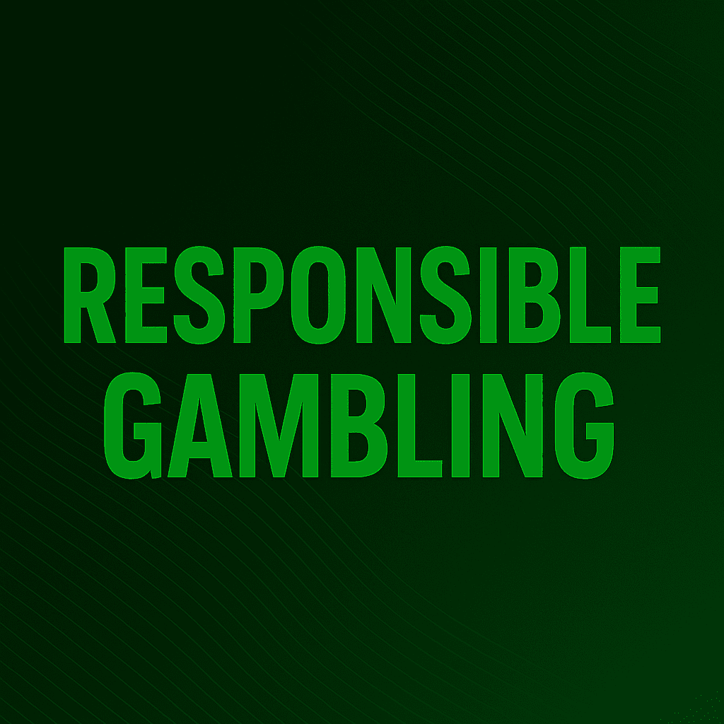 Responsible Gambling